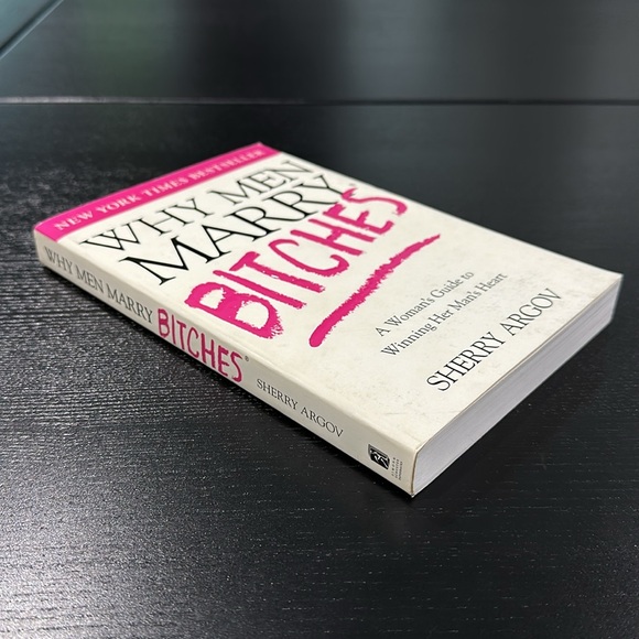 Why Men Marry Bitches Book by Sherry Argov - Picture 5 of 5